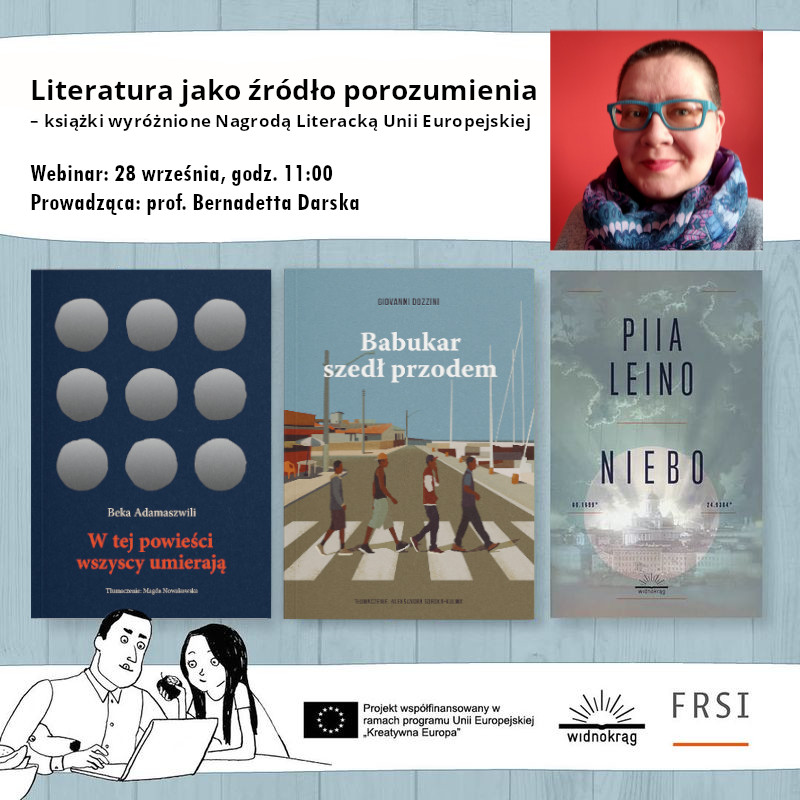Literatura jako źródło porozumienia – książki wyróżnione Nagrodą Literacką Unii Europejskiej. Nagranie webinarium